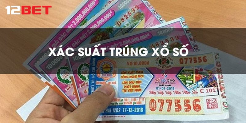 Tại sao nên tính xác suất xổ số?