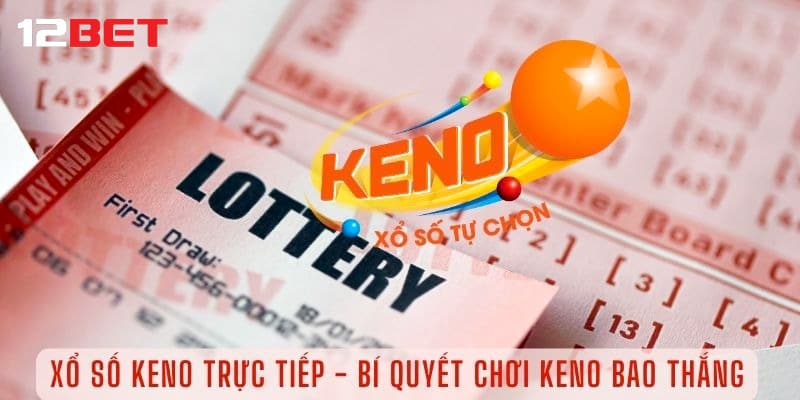 Một vài nét về trò chơi Keno